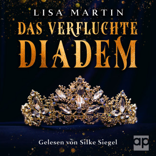 Lisa Martin: Das verfluchte Diadem