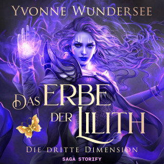 Yvonne Wundersee: Das Erbe der Lilith: Die dritte Dimension