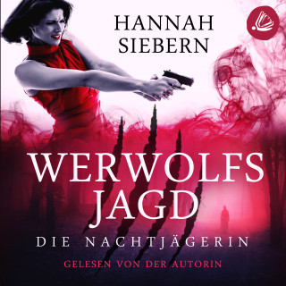 Hannah Siebern: Werwolfsjagd