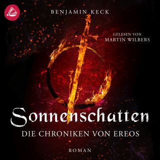 Benjamin Keck: Sonnenschatten: Die Chroniken von Ereos (Band 1)