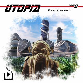 Marcus Meisenberg: Utopia 8 - Erstkontakt