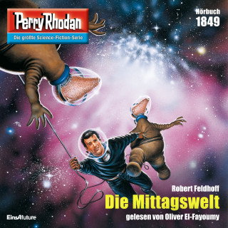 Robert Feldhoff: Perry Rhodan 1849: Die Mittagswelt