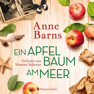 Anne Barns: Ein Apfelbaum am Meer (ungekürzt)
