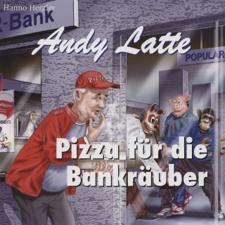Hanno Herzler: Pizza für die Bankräuber - Folge 11