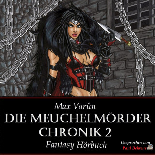 Max Varûn: Die Meuchelmörder Chronik 2