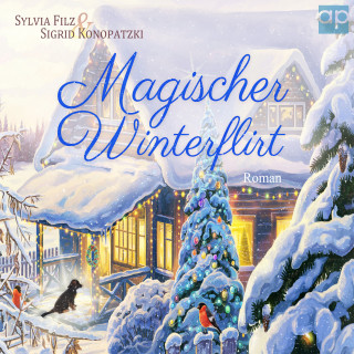 Sylvia Filz, Sigrid Konopatzki: Magischer Winterflirt
