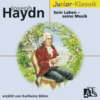 Max Pol Fouchet, Susanne Kaiser, Gottfried van Swieten, Anonymous: Joseph Haydn: Sein Leben - Seine Musik