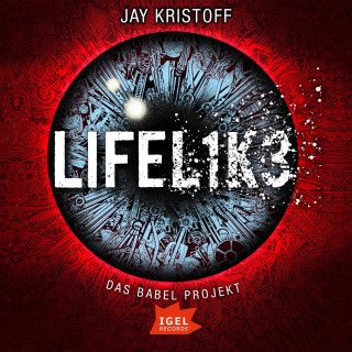 Jay Kristoff: Das Babel Projekt 1. Lifelike