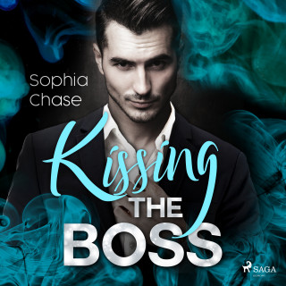 Sophia Chase: Kissing the Boss - oder: Falling - verfallen