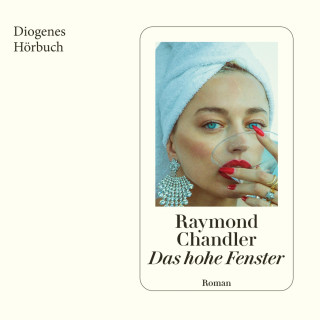 Raymond Chandler: Das hohe Fenster