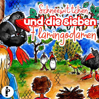 Christoph Fromm, Yvonne Ramp: Schneewittchen und die sieben Flamingodamen