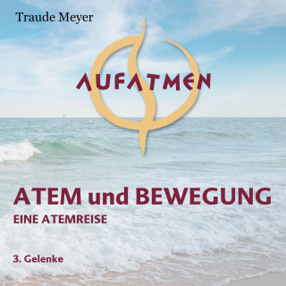 Traude Meyer: Atem und Bewegung 3