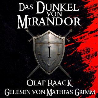 Olaf Raack: Das Dunkel von Mirandor 1
