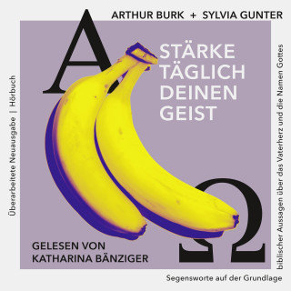 Sylvia Gunter, Arthur Burk: Stärke täglich deinen Geist