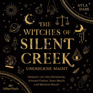 Ayla Dade: The Witches of Silent Creek 1: Unendliche Macht