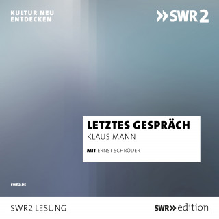 Klaus Mann: Letztes Gespräch