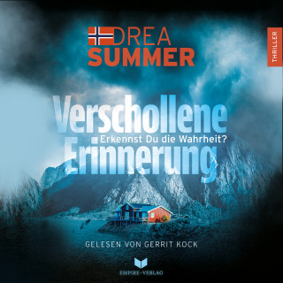 Drea Summer: Verschollene Erinnerung: Erkennst Du die Wahrheit?