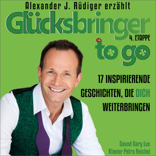 Alexander Rüdiger: Glücksbringer to go – 4. Etappe