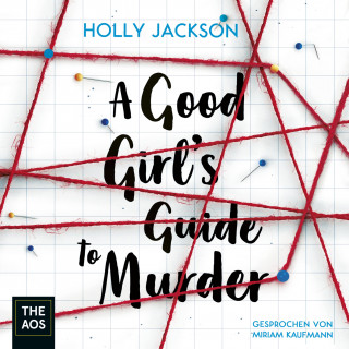 Holly Jackson: A Good Girl's Guide to Murder