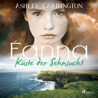 Ashley Carrington: Éanna – Küste der Sehnsucht (Éanna Band 2)