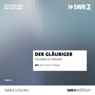 Heinrich Mann: Der Gläubiger