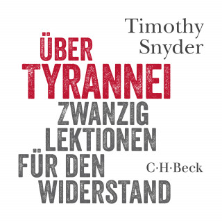 Timothy Snyder: Über Tyrannei