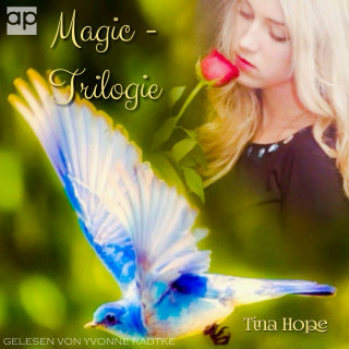 Tina Hope: Magic-Trilogie