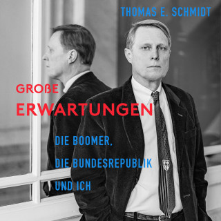 Thomas E. Schmidt: Große Erwartungen