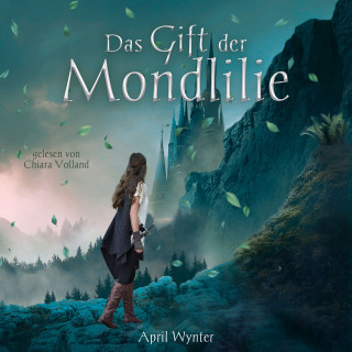 April Wynter: Das Gift der Mondlilie