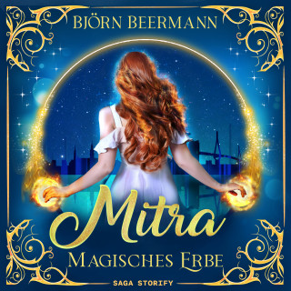 Björn Beermann: Mitra: Magisches Erbe