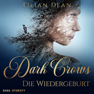 Lilian Dean: Dark Crows 2: Die Wiedergeburt