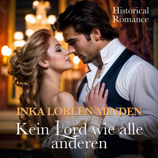Inka Loreen Minden: Kein Lord wie alle anderen