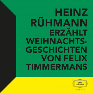 Felix Timmermans: Heinz Rühmann erzählt Weihnachtsgeschichten von Felix Timmermans