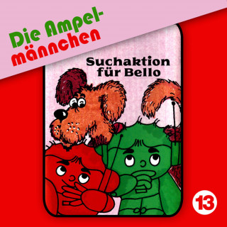 Fritz Hellmann, Joachim Richert, Erika Immen: 13: Suchaktion für Bello