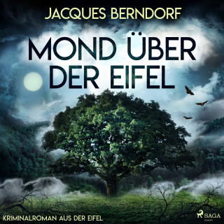 Jacques Berndorf: Mond über der Eifel (Kriminalroman aus der Eifel)