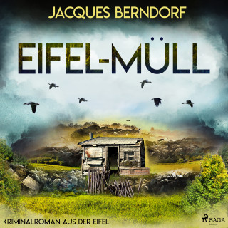 Jacques Berndorf: Eifel-Müll (Kriminalroman aus der Eifel)