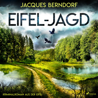 Jacques Berndorf: Eifel-Jagd (Kriminalroman aus der Eifel)