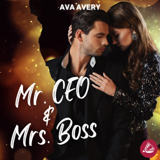 Ava Avery: Mr. CEO & Mrs. Boss