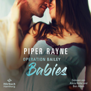 Piper Rayne: Operation Bailey Babies (Baileys-Serie)