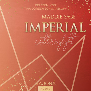 Maddie Sage: IMPERIAL - Until Daylight 3