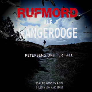 Malte Goosmann: Rufmord auf Wangerooge