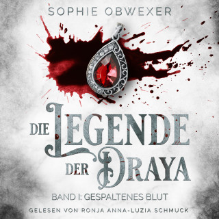 Sophie Obwexer: Die Legende der Draya