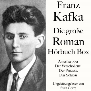 Franz Kafka: Franz Kafka: Die große Roman Hörbuch Box