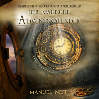 Sophie Lang, Manuel Neff: Der magische Adventskalender