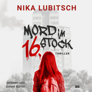Nika Lubitsch: Mord im 16. Stock