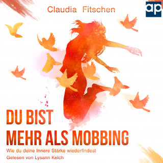 Claudia Fitschen: Du bist mehr als Mobbing