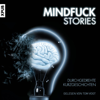 Christian Hardinghaus: Mindfuck Stories