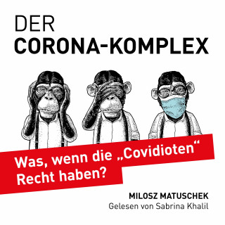 Milosz Matuschek: Der Corona-Komplex