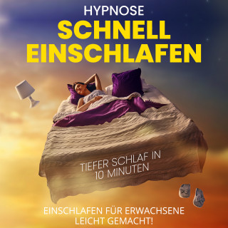 Raphael Kempermann: Hypnose - Schnell einschlafen - Tiefer Schlaf in 10 Minuten