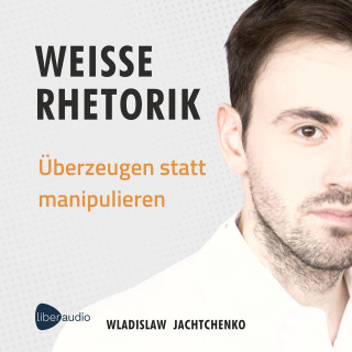 Wladislaw Jachtchenko: Weiße Rhetorik